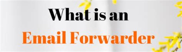 What are email forwarders?