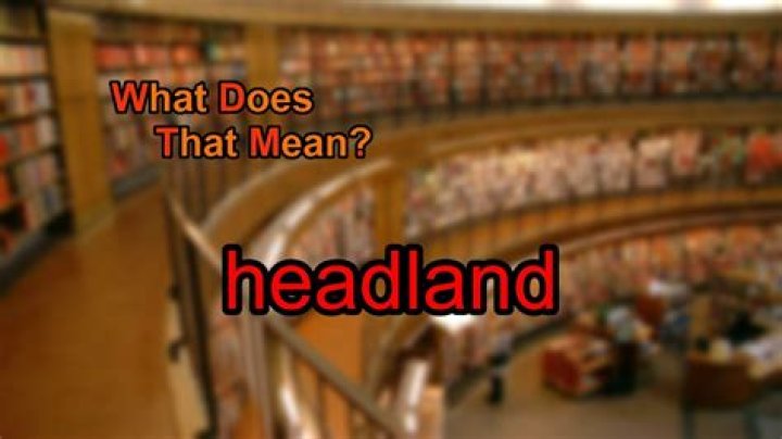What does headland mean?