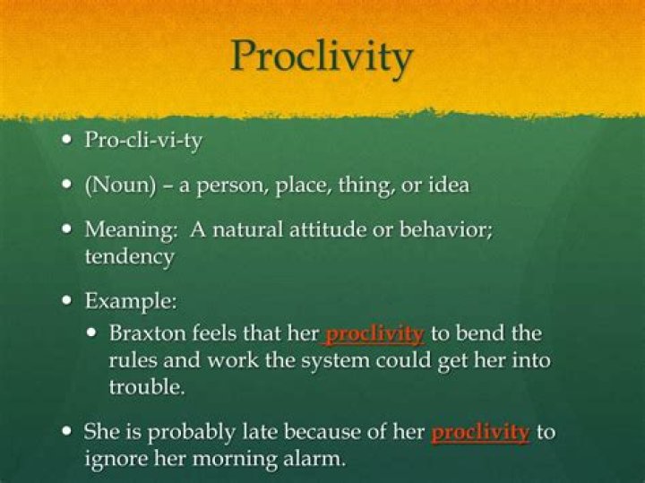 What does proclivities definition mean?