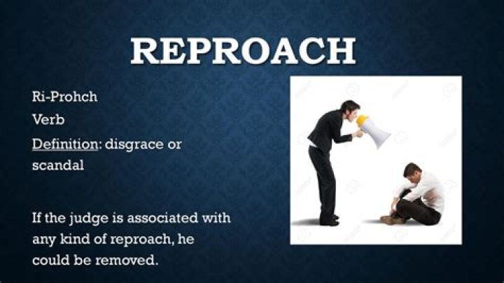 What does reproachful language mean?