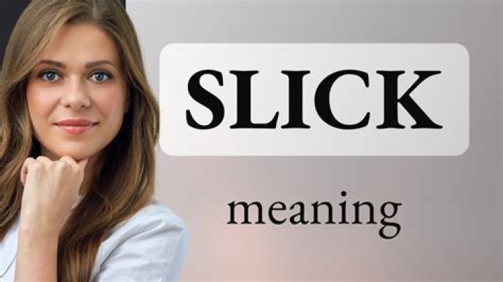 What does talking slick mean?
