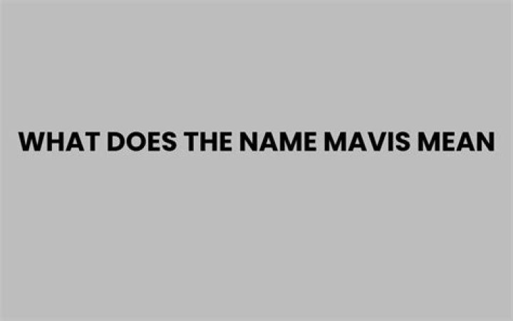 What does the name mavis mean?