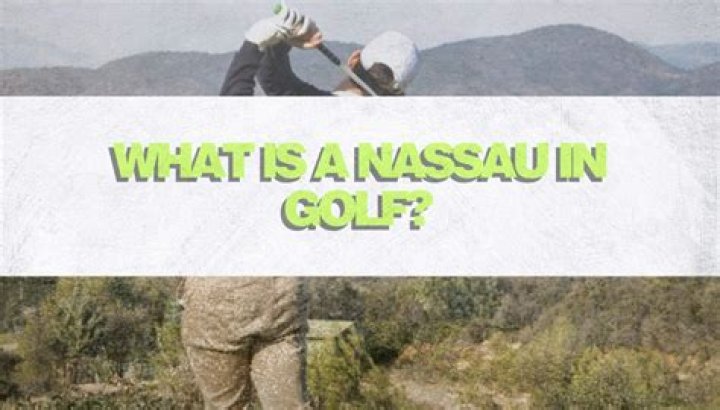 What is a nassau in golf?