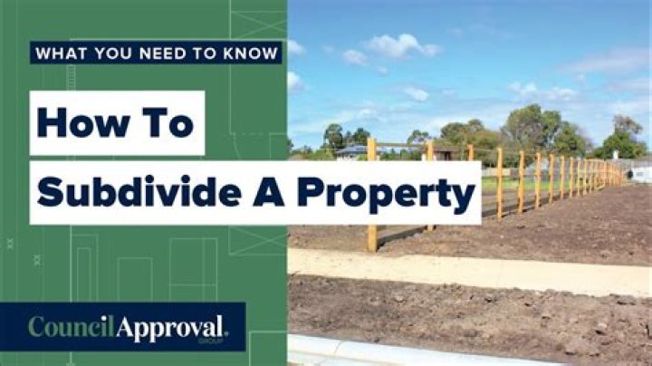 What is a subdivided property?