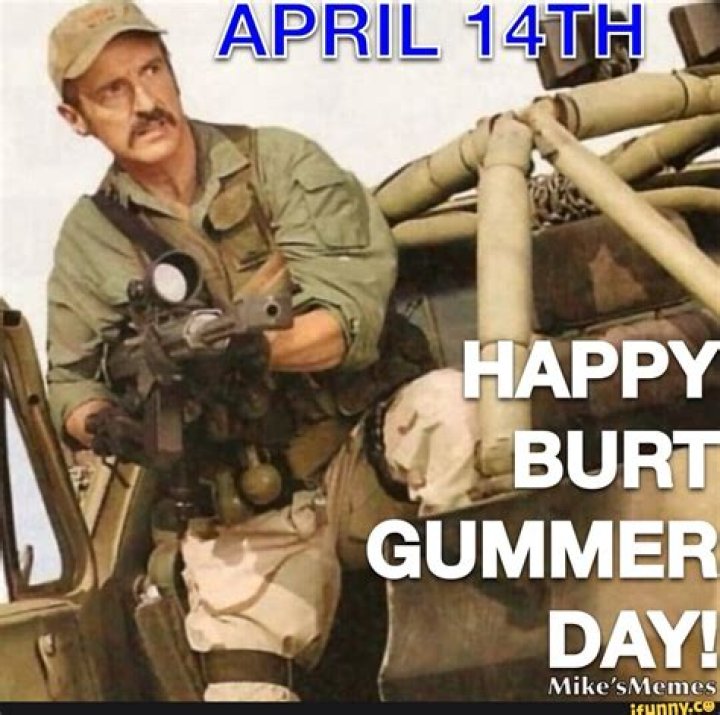 What is burt gummer day?