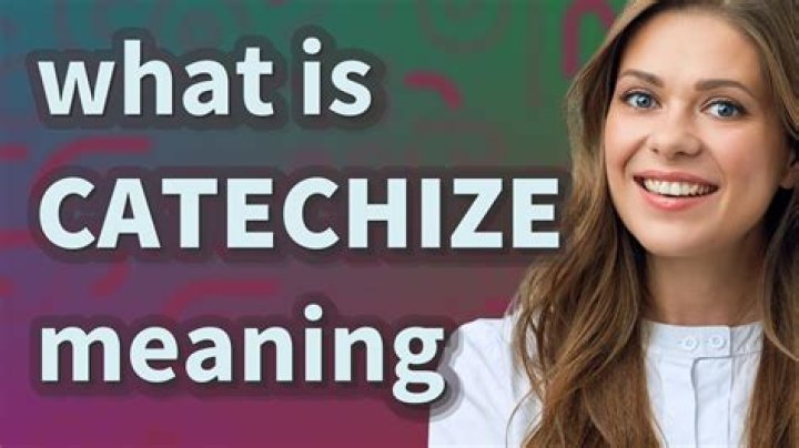 What is catechize meaning?