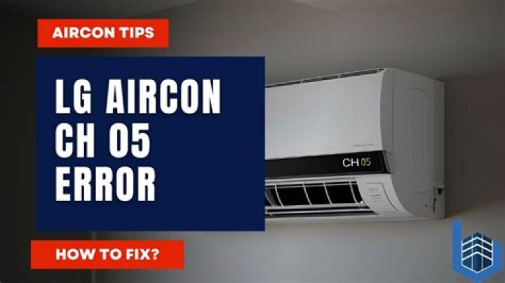 What is ch 05 error in lg ac?