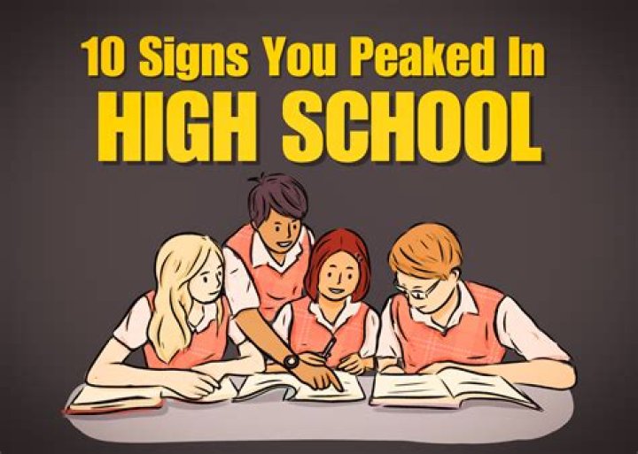 What is meant by peaked in high school?