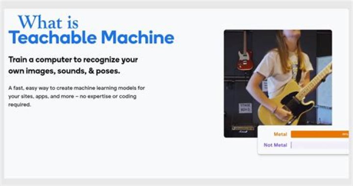 What is teachable machine?