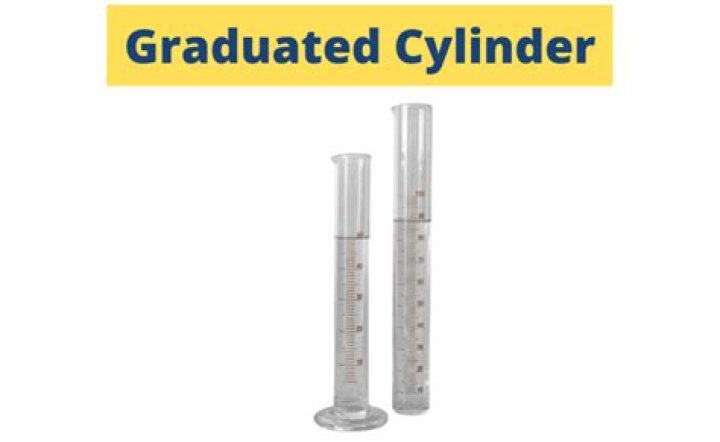 What is the definition of graduated cylinder?