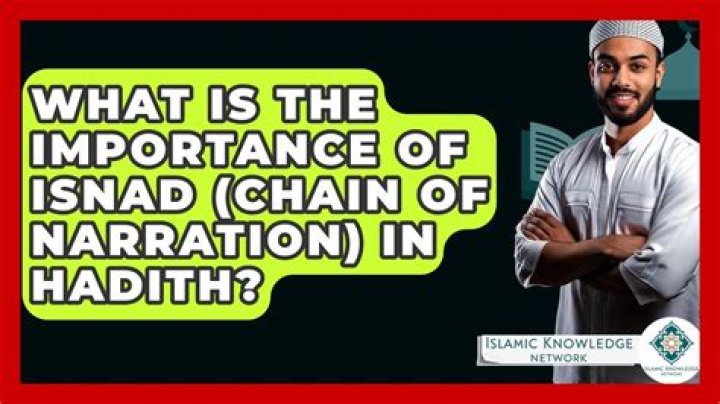 What is the importance of isnad?