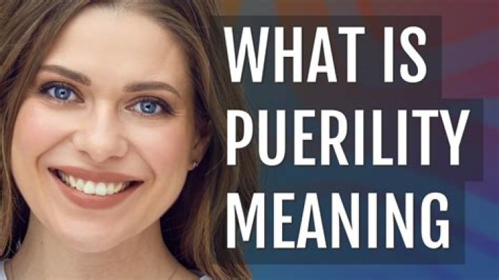 What is the meaning of puerility?