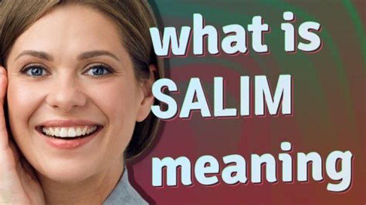 What is the meaning of salim?