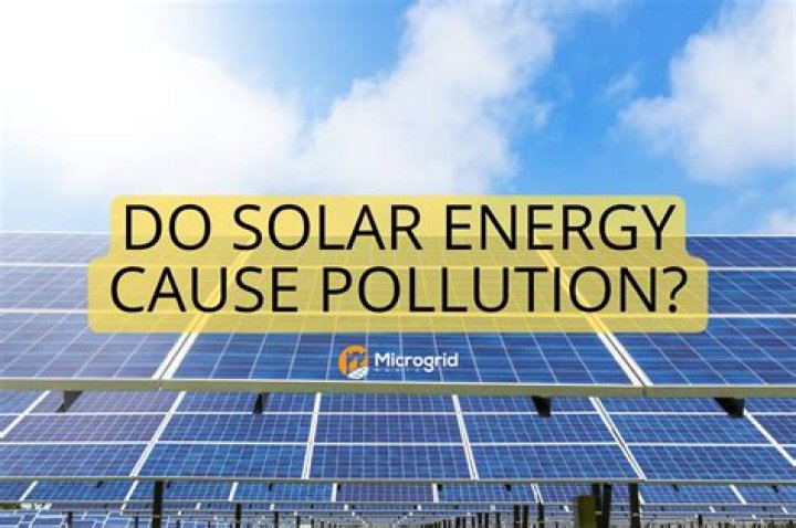 What pollution does solar energy cause?