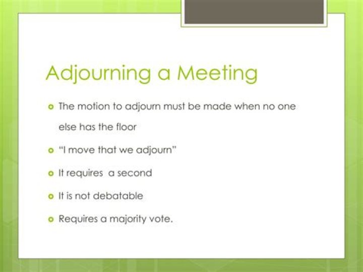 What to say when adjourning a meeting?