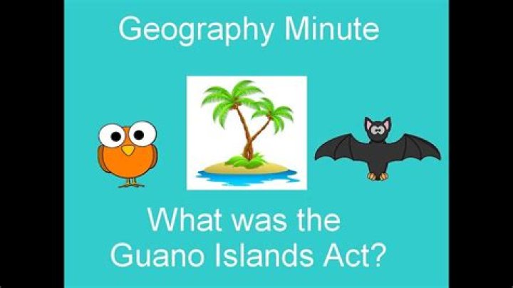 What was true of the guano islands act?