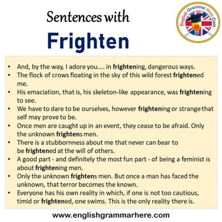 Whats a sentence for frighten?