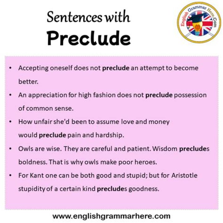 Whats a sentence with the word preclude?