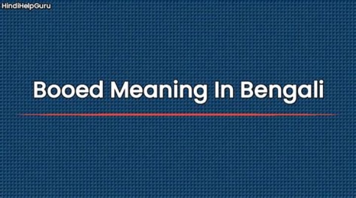 Whats d meaning of booed?