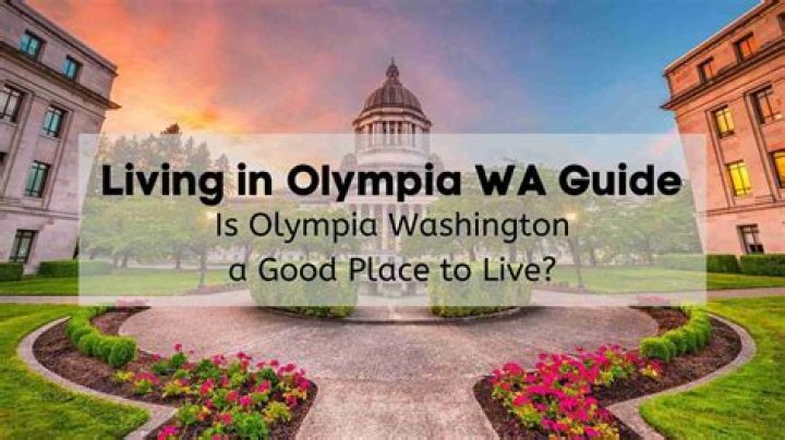 Whats it like to live in olympia wa?