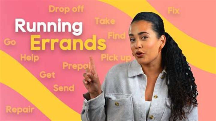 Whats it mean to run errands?