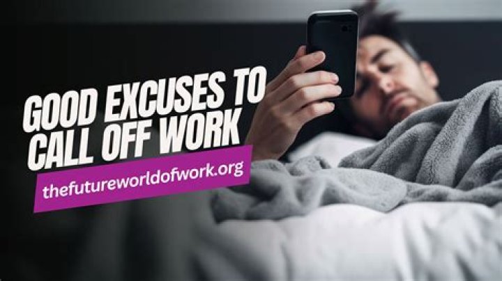 Whats the best way to call off work?