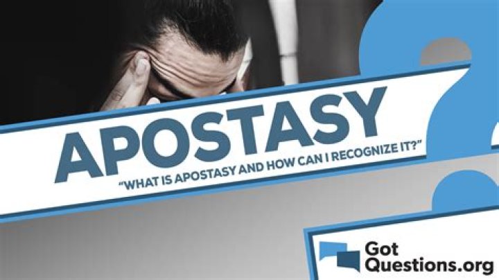Whats the definition of apostasy?