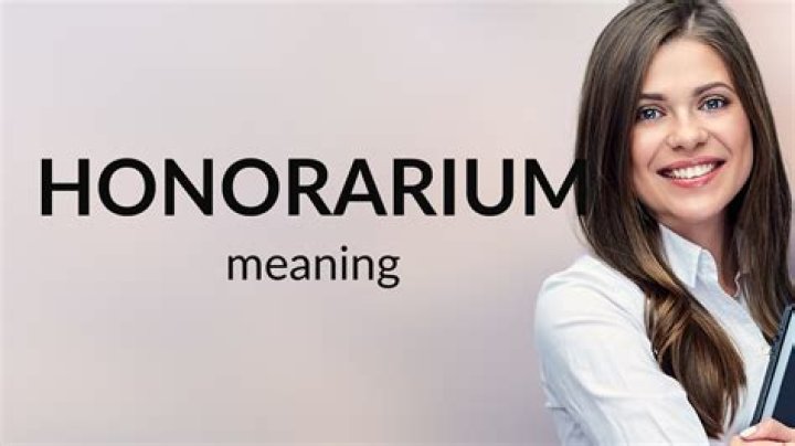 Whats the definition of honorarium?