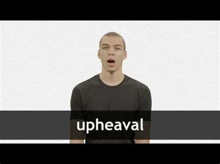 Whats the definition of upheaval?