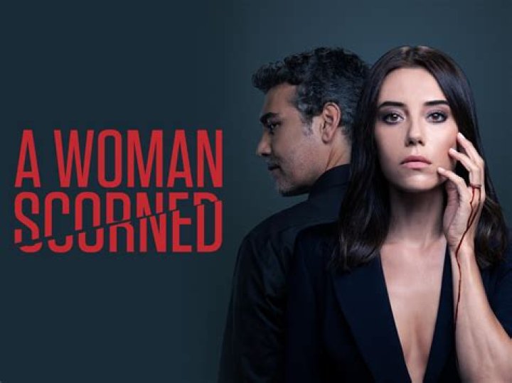 When a woman is scorned meaning?