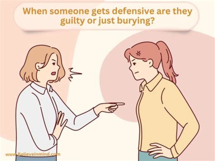 When someone is guilty do they get defensive?