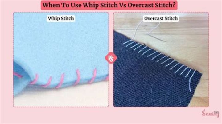 When to use whip stitch?