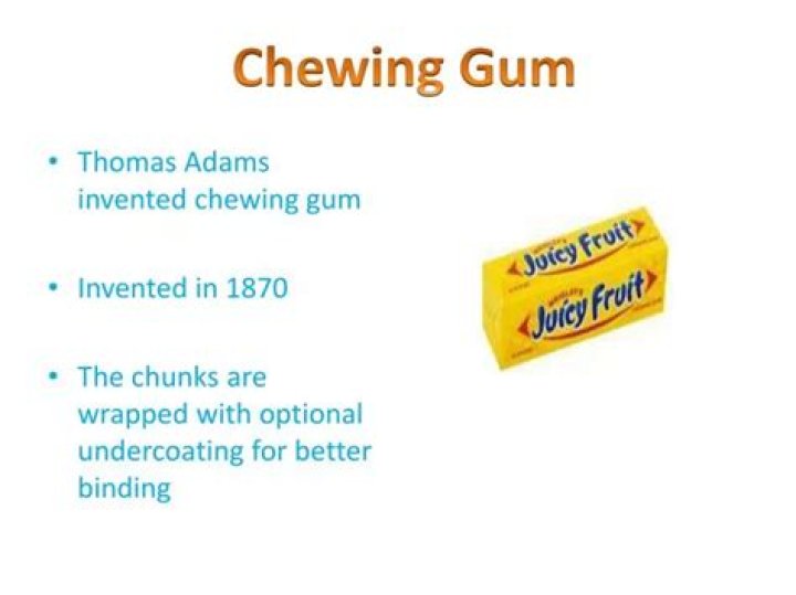 When was chewing gum invented?