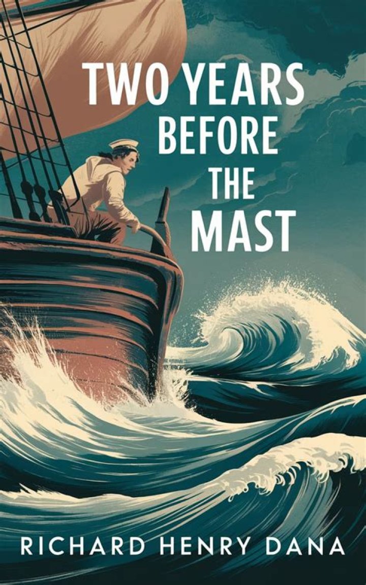 When was two years before the mast written?