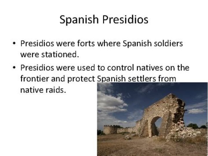 Where were presidios built?