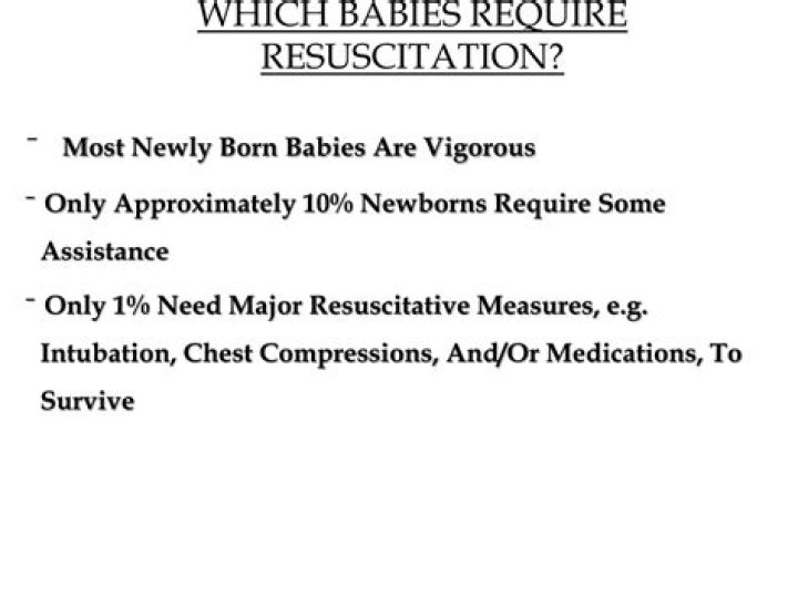 Which babies require resuscitation?