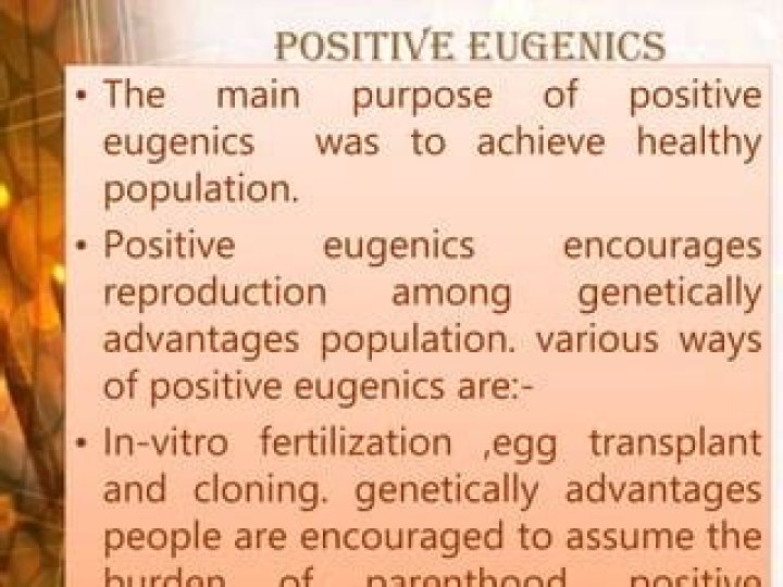 Which is positive eugenics?