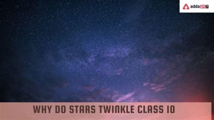 Who do stars twinkle?