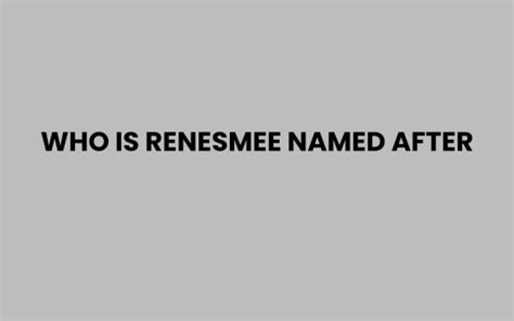 Who is renesmee named after?