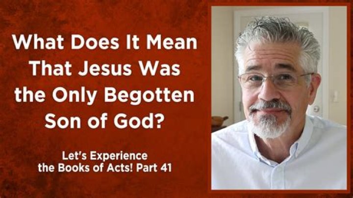 Who is the begotten son?