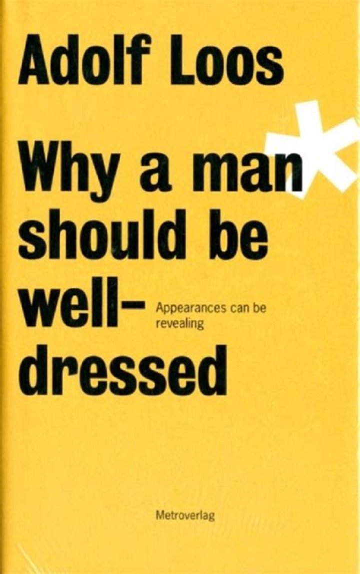 Why a man should be well dressed?