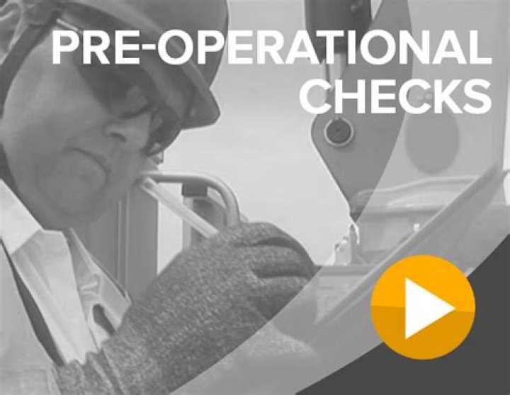 Why are pre operational checks essential?