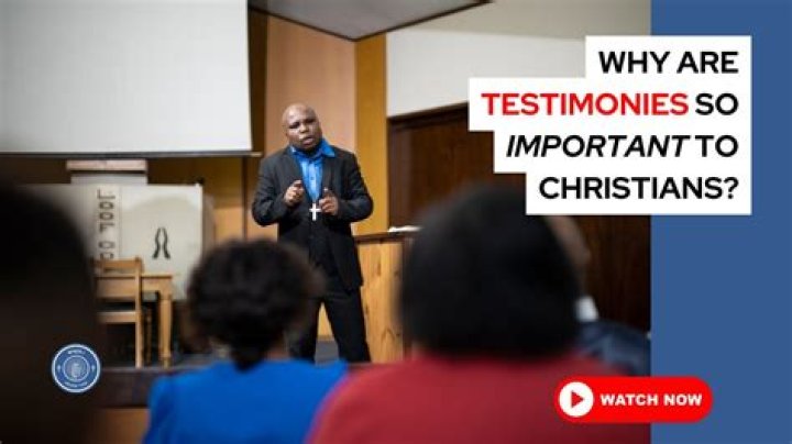 Why are testimonies so important?