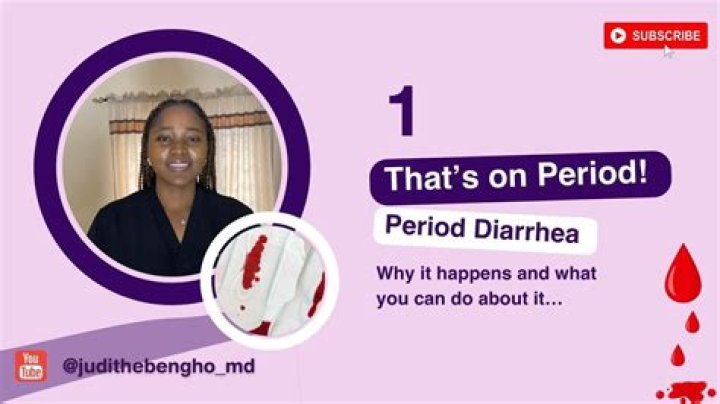 Why diarrhea on period?