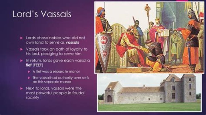 Why did vassals have to serve lords?