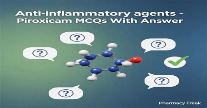 Why does piroxicam work?