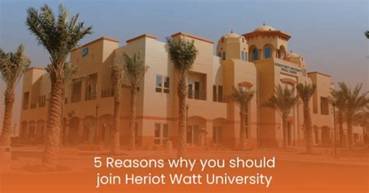 Why heriot watt university?