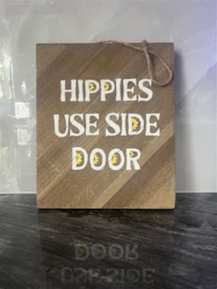 Why hippies use side door?