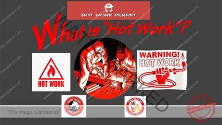 Why hot work permit?