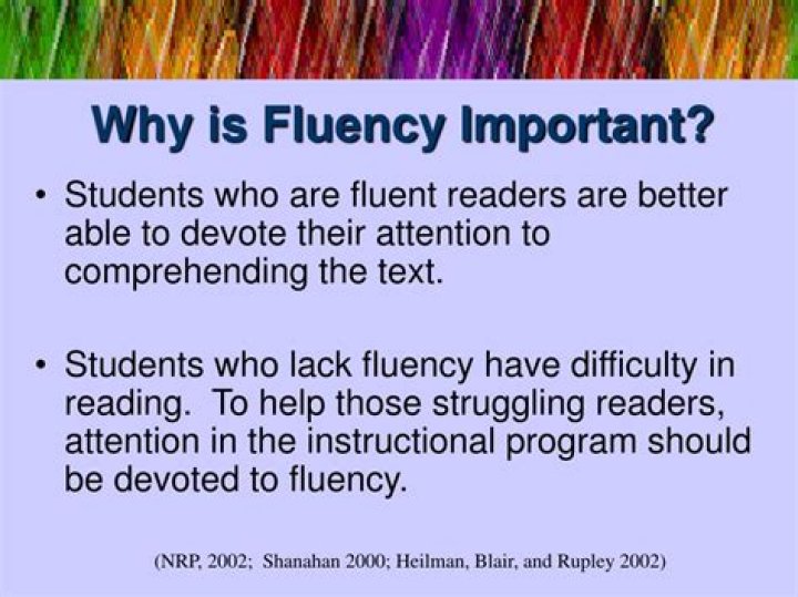 Why is fluency important?
